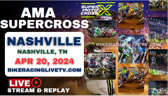 [Live] AMA Supercross Nashville Stream & Replay 2024 - Rd 14