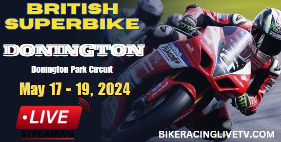{British Superbike} Round 3 Donington GP Live Stream 2024