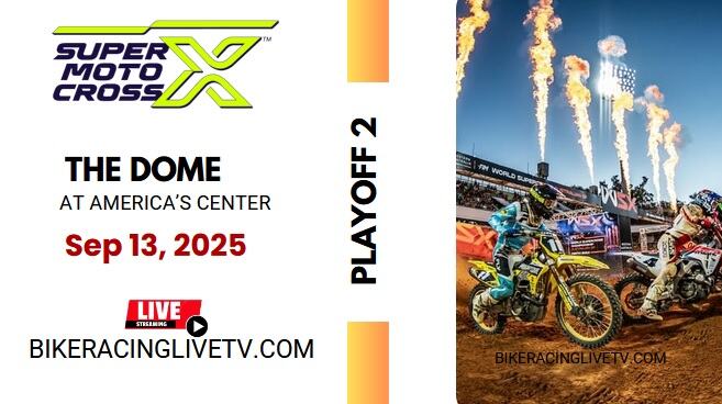 [Live] SMX World Championship St. Louis 2025 Stream &  Replay - Playoff 2 slider