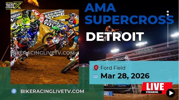 [Live] AMA Supercross Detroit Stream & Replay 2026 - Rd 11